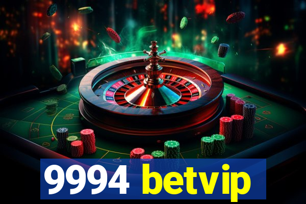 9994 betvip